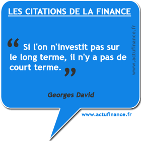 Citation De Georges David Sur L Investissement
