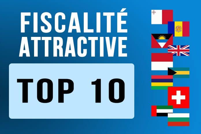 Top 10 2017 des pays à fiscalité attractive Top 10 2017 des pays à fiscalité attractive