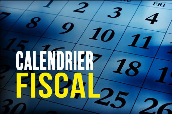 Calendrier fiscal Calendrier fiscal