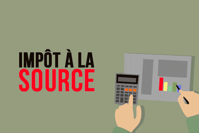 Impôt à la source Impôt à la source
