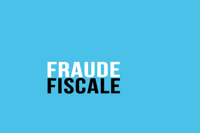 Fraude fiscale Fraude fiscale