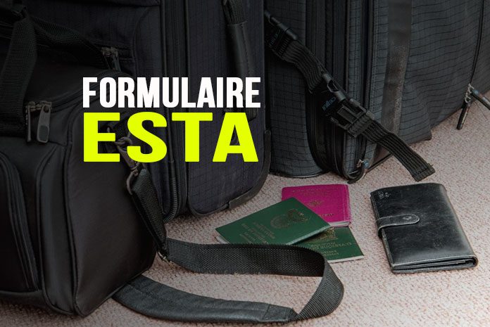 Formulaire ESTA Formulaire ESTA
