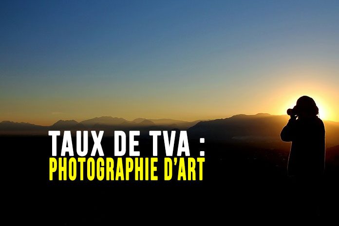 Taux de TVA pour les photographies d'art