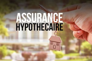 Assurance hypothécaire