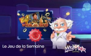 Promotion jeu de la semaine sur Madnix - Madnix Casino Avis