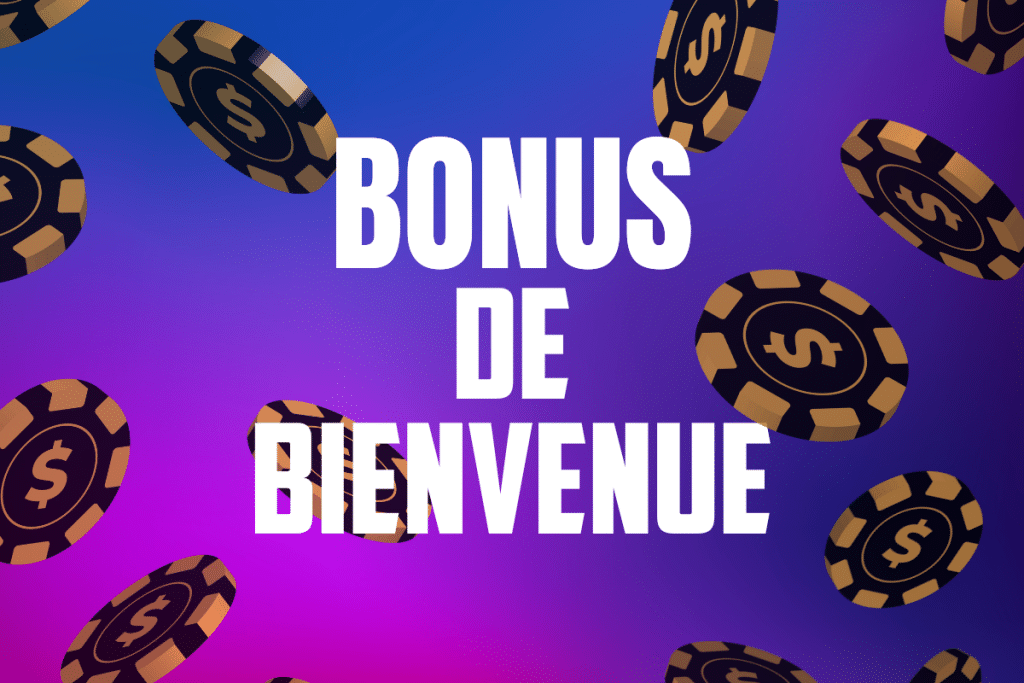 bonus de bienvenue