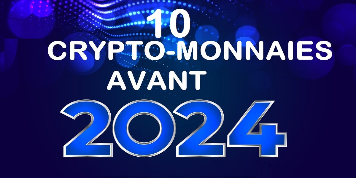 10 cryptos à acheter avant 2024