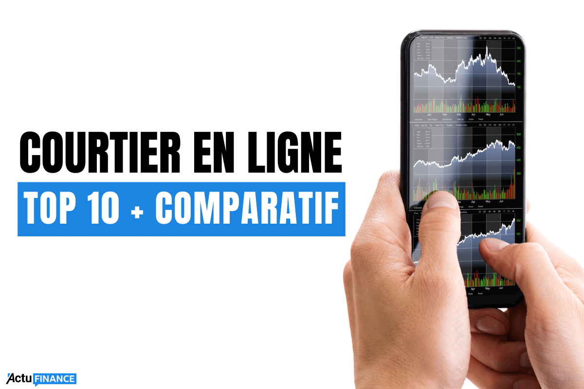 Courtier en Ligne : Meilleurs Courtiers Français en 2026