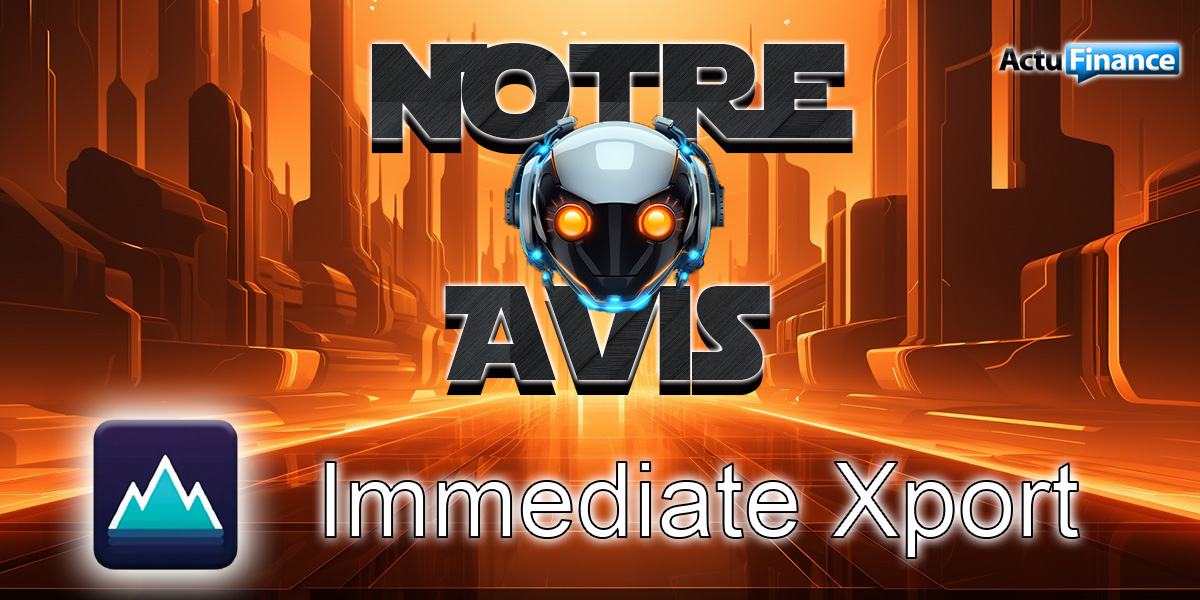 Immediate Xport Avis 2024 | Fiable ou arnaque