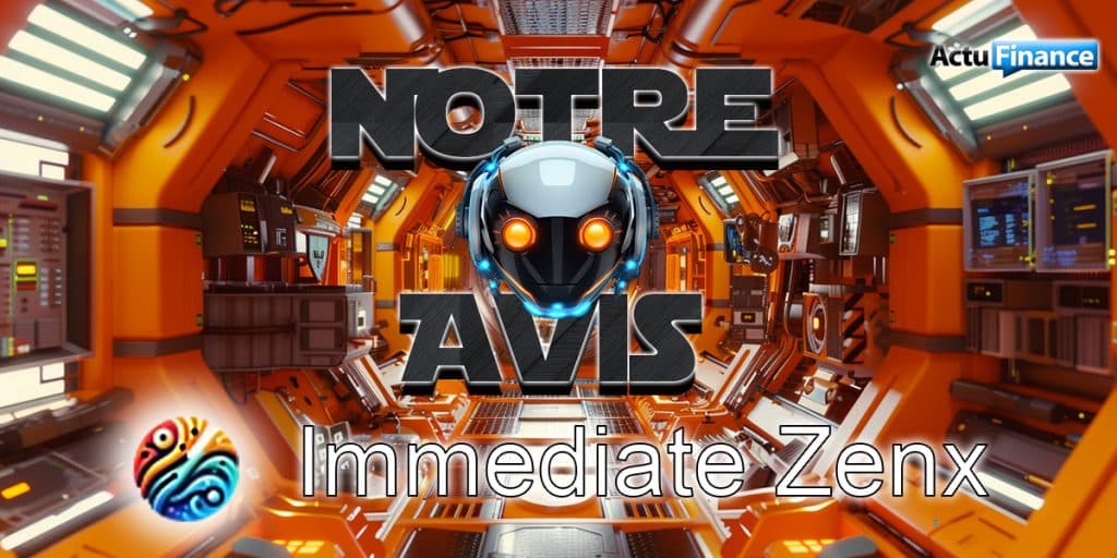 Immediate Zenx avis