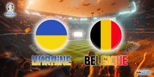 Ukraine - Belgique Euro 2024