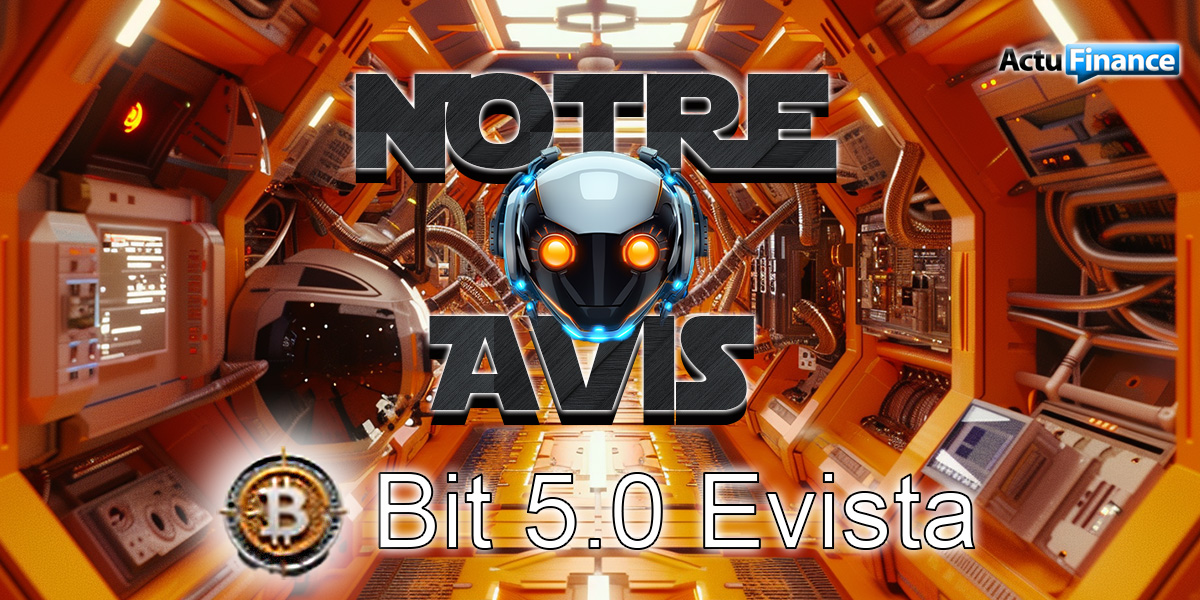 Bit 5.0 Evista avis