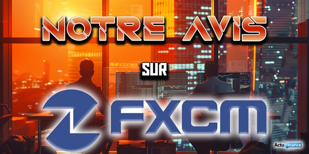 FXCM avis